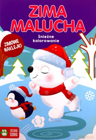 Śnieżne kolorowanie. Zima malucha [KSIĄŻKA]