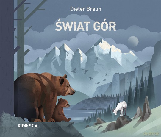 Świat gór - Dieter Braun [KSIĄŻKA]