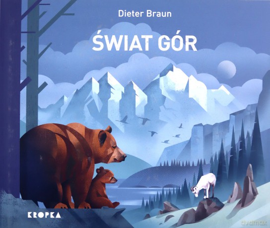 Świat gór - Dieter Braun [KSIĄŻKA]