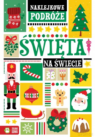 Święta na świecie. Naklejkowe podróże [KSIĄŻKA]