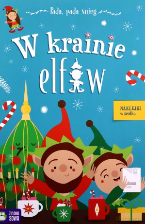 W krainie elfów. Pada, pada śnieg - Rita Dudkowska [KSIĄŻKA]