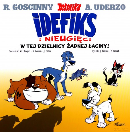 W tej dzielnicy żadnej łaciny! Idefix i Nieugięci (Tom 1) [KSIĄŻKA]