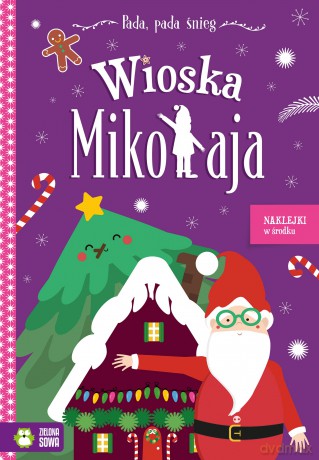 W wiosce Mikołaja. Pada, pada śnieg - Rita Dudkowska [KSIĄŻKA]