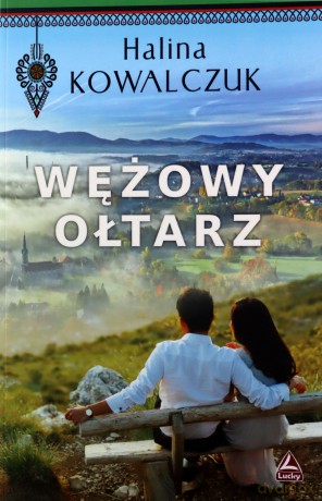 Wężowy ołtarz - Halina Kowalczuk [KSIĄŻKA]