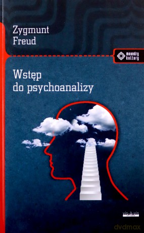 Wstęp do psychoanalizy - Zygmunt Freud [KSIĄŻKA]