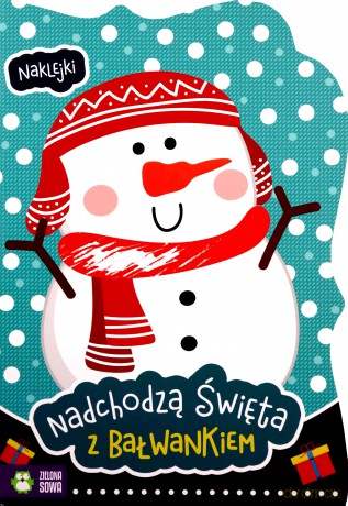 Z bałwankiem. Nadchodzą święta [KSIĄŻKA]