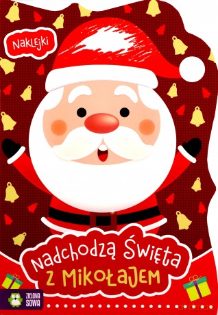 Z Mikołajem. Nadchodzą święta [KSIĄŻKA]