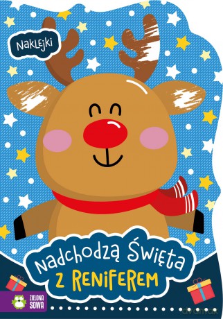 Z reniferem. Nadchodzą święta [KSIĄŻKA]