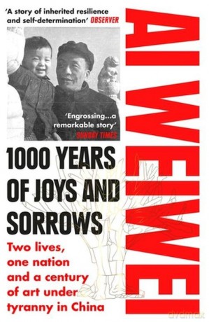 1000 Years of Joys and Sorrows - Ai Weiwei [KSIĄŻKA]