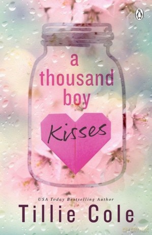 A Thousand Boy Kisses - Tillie Cole [KSIĄŻKA]