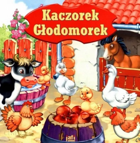 Kaczorek Głodomorek  - Katarzyna Campbell, Maciej Mazur  [KSIĄŻKA]