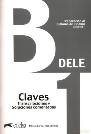 DELE B1 Claves - Garcia-Vino Monica Sanchez [KSIĄŻKA]