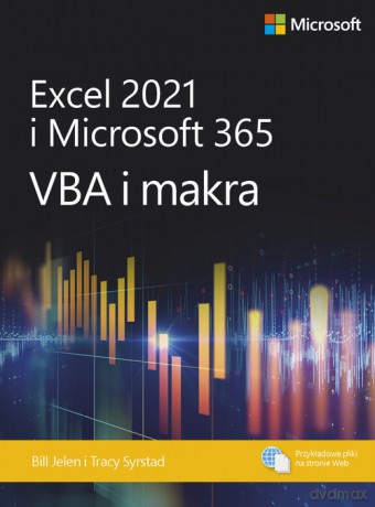 Excel 2021 i Microsoft 365: VBA i makra - Jelen Bill, Syrstad Tracy [KSIĄŻKA]
