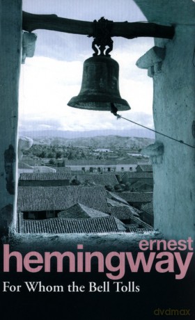 For Whom the Bell Tolls - Ernest Hemingway [KSIĄŻKA]