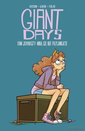 Giant Days (Tom 11) Mną się nie przejmujcie - John Allison [KSIĄŻKA]