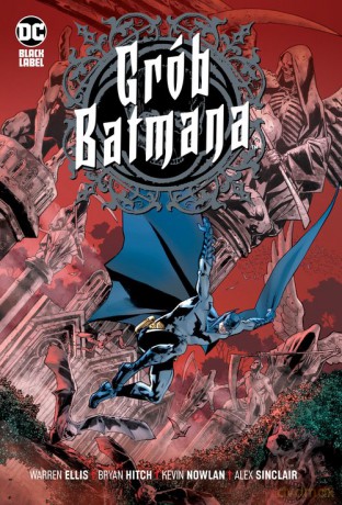 Grób Batmana - Bryan Hitch [KSIĄŻKA]