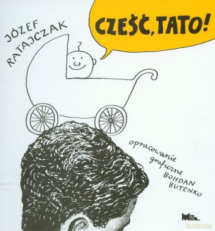 Cześć Tato! - Józef Ratajczak [KSIĄŻKA]