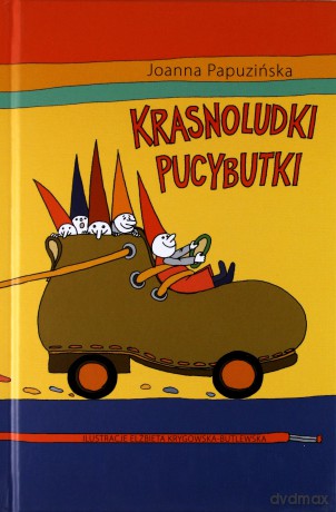 Krasnoludki - Pucybutki - Papuzińska Joanna [KSIĄŻKA]