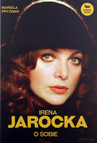 Irena Jarocka o sobie - Mariola Pryzwan [KSIĄŻKA]