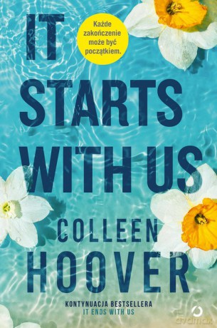 It Starts with Us - Colleen Hoover [KSIĄŻKA]