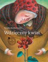 Wdzięczny kwiat - Sarolta  Szulyovszky [KSIĄŻKA]