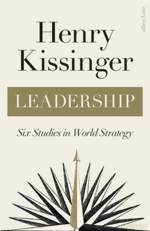 Leadership - Henry Kissinger [KSIĄŻKA]