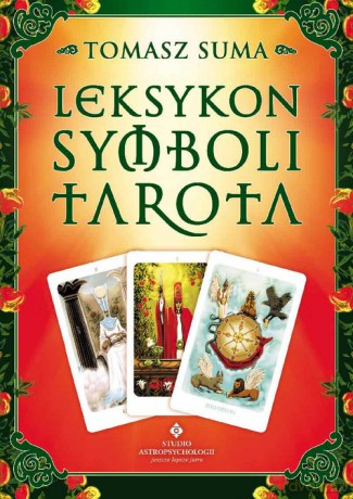 Leksykon symboli Tarota - Tomasz Suma [KSIĄŻKA]