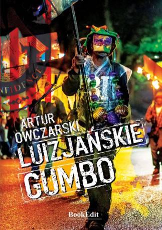 Luizjańskie gumbo - Artur Owczarski [KSIĄŻKA]