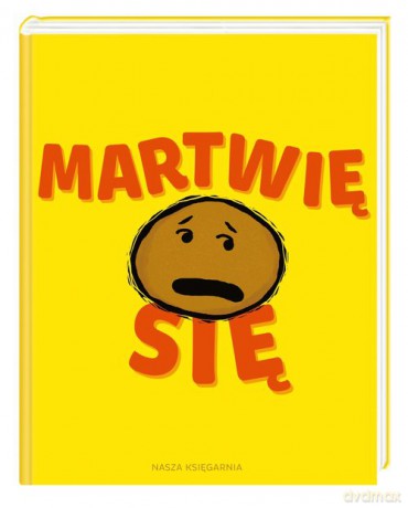 Martwię się - Michael Ian Black [KSIĄŻKA]