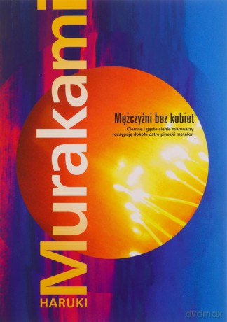 Mężczyźni bez kobiet - Haruki Murakami [KSIĄŻKA]