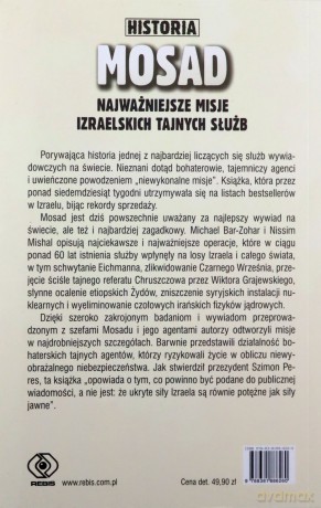 Mosad: najważniejsze misje izraelskich tajnych służb - Michael Bar-Zohar, Nissim Mishal [KSIĄŻKA]