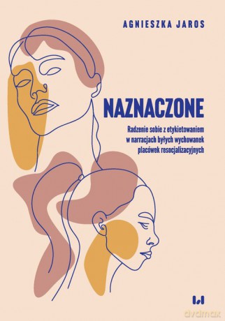 Naznaczone - Agnieszka Jaros [KSIĄŻKA]
