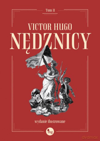Nędznicy - wydanie ilustrowane t. 2 - Hugo Victor [KSIĄŻKA]
