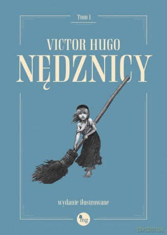Nędznicy (Tom 1) - Victor Hugo [KSIĄŻKA]
