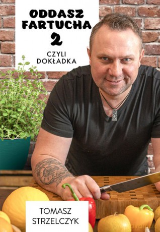 Oddasz Fartucha 2 - Tomasz Strzelczyk [KSIĄŻKA]