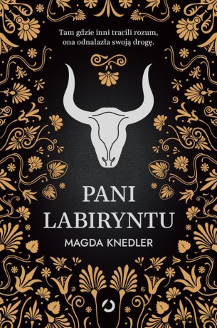 Pani Labiryntu - Magda Knedler [KSIĄŻKA]