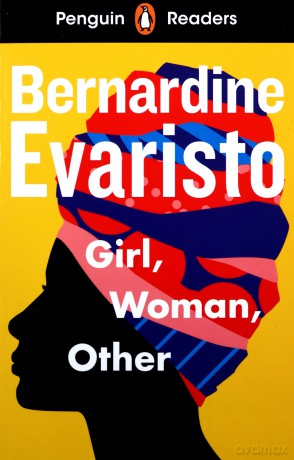 Penguin Readers Level 7 Girl, Woman, Other ELT Graded Reader - Bernardine Evaristo [KSIĄŻKA]