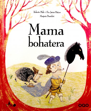 Mama Bohatera - Roberto Malo, Francisco Javier Mateos [KSIĄŻKA]