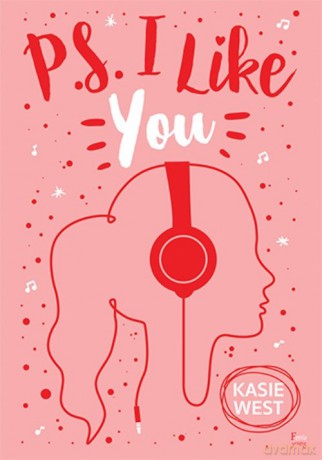 PS I Like You - Kasie West [KSIĄŻKA]