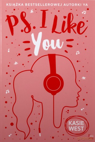 PS I Like You - Kasie West [KSIĄŻKA]