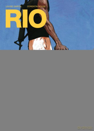 Rio - Loiuse Garcia, Corentin Rouge [KSIĄŻKA]