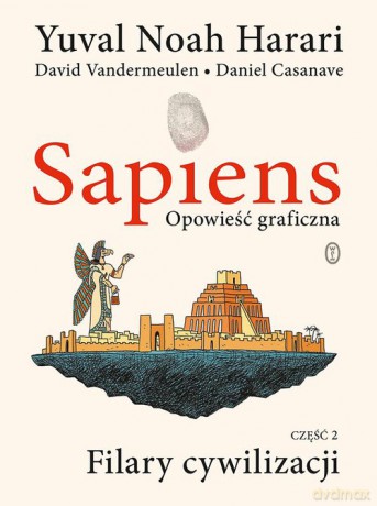 Sapiens. Opowieść graficzna - Noah Harari Yuval, David Vandermeulen [KSIĄŻKA]