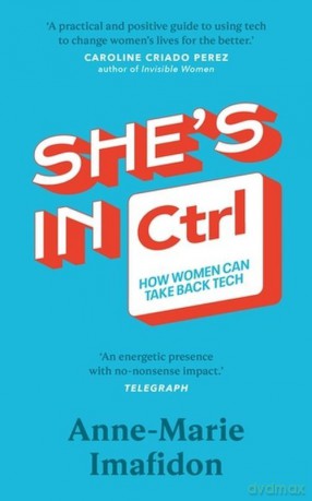 She's In CTRL - Anne-Marie Imafidon [KSIĄŻKA]