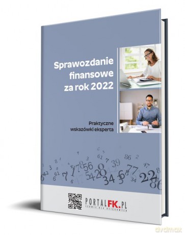 Sprawozdanie finansowe za rok 2022 - Katarzyna Trzpioła [KSIĄŻKA]