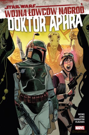 Star Wars Doktor Aphra Wojna łowców nagród (Tom 3) - Minkyu Jung [KSIĄŻKA]