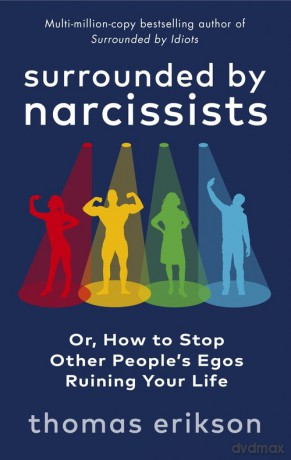 Surrounded by Narcissists - Thomas Erikson [KSIĄŻKA]