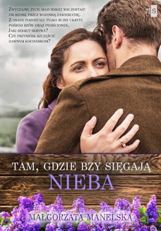 Tam, gdzie bzy sięgają nieba - Małgorzata Manelska [KSIĄŻKA]