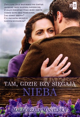 Tam, gdzie bzy sięgają nieba - Małgorzata Manelska [KSIĄŻKA]