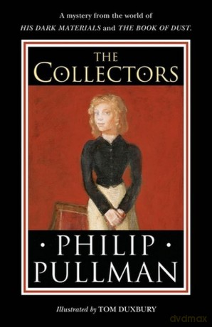 The Collectors - Philip Pullman [KSIĄŻKA]