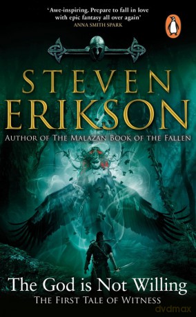 The God is Not Willing - Steven Erikson [KSIĄŻKA]